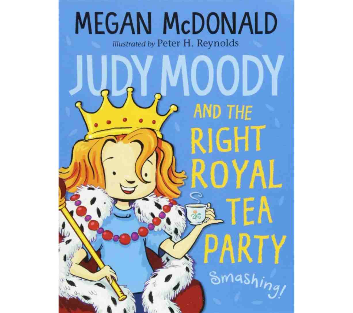 Judy Moody and The Right Royal Tea Party