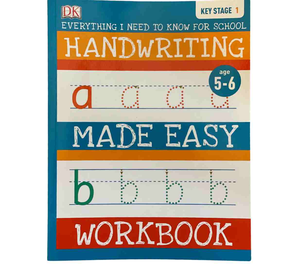 Handwriting Made Easy Workbook - Everything I Need to Know for School (Key Stage 1)