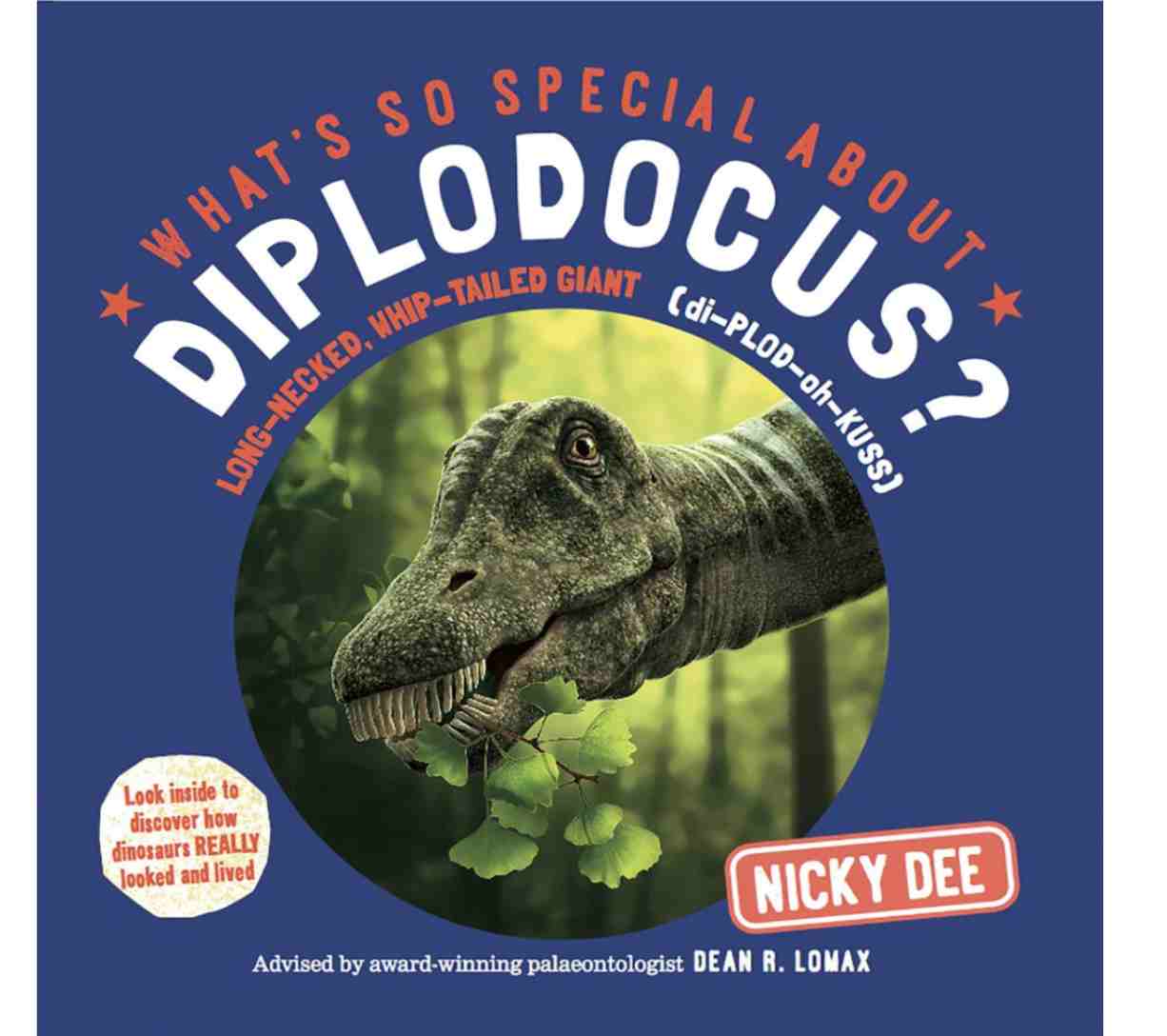 What's So Special About Diplodocus? (What's so Special about Dinosaurs?)