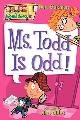 My Weird School - Ms. Todd Is Odd!