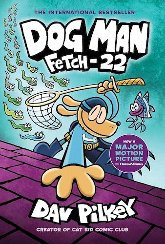 Dog Man: Fetch-22