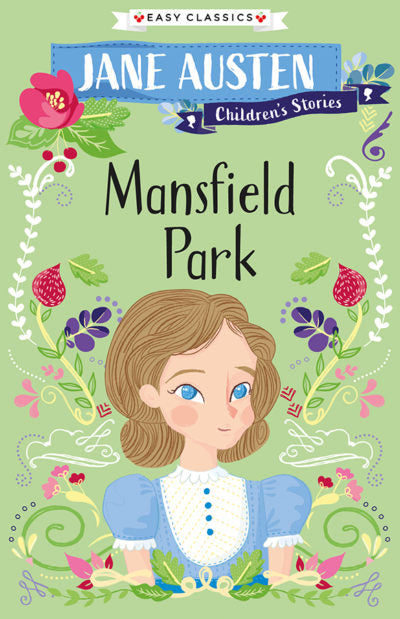 Mansfield Park (Jane Austen Children’s Stories)
