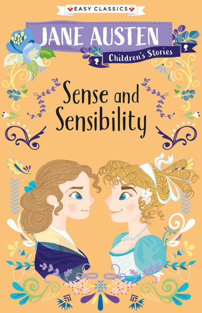 Sense and Sensibility (Jane Austen Children’s Stories)