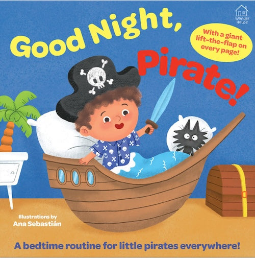 Lift the Flap: Goodnight, Pirate!