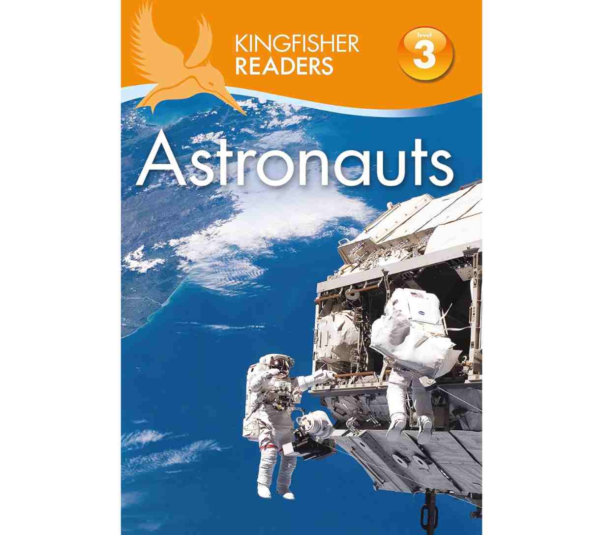 قراء كينغفيشر: رواد الفضاء (المستوى 3: القراءة بمفردك مع بعض المساعدة)