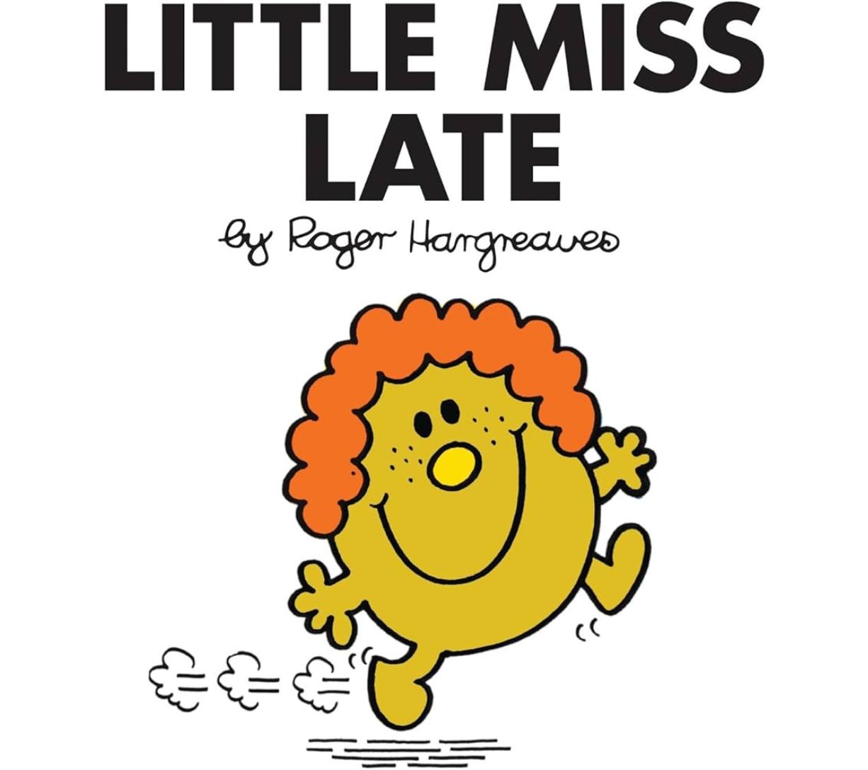 Little Miss Late