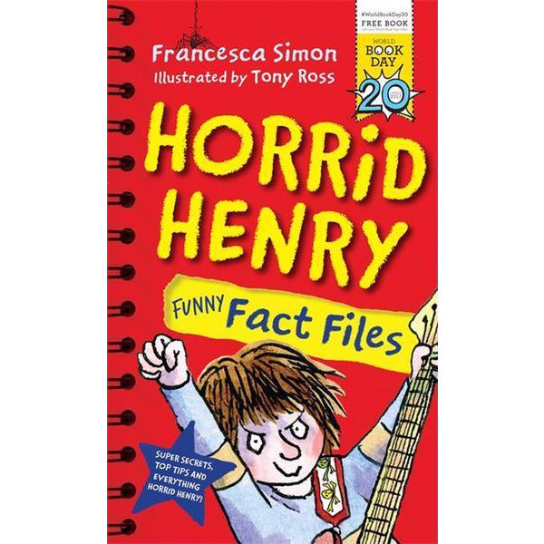 Horrid Henry - Funny Fact Files (A World Book Day Title)