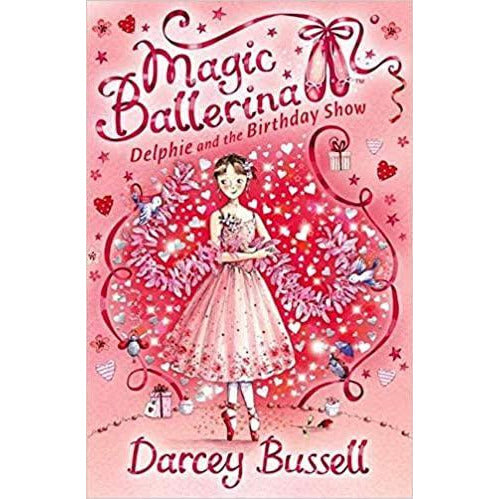 Magic Ballerina - Delphie and the Birthday Show
