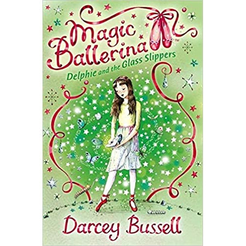 Magic Ballerina - Delphie and the Glass Slippers