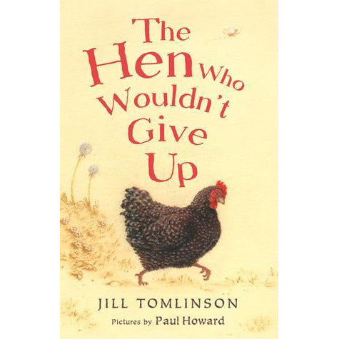 The Hen Who Wouldn't Give Up