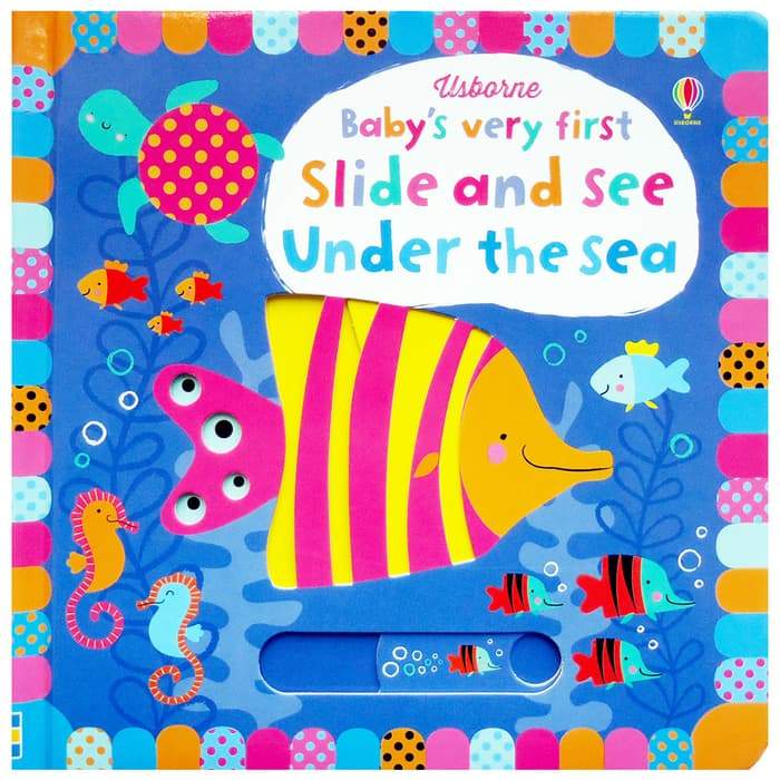 Baby's very first Slide and See: Under the sea (Board Book)