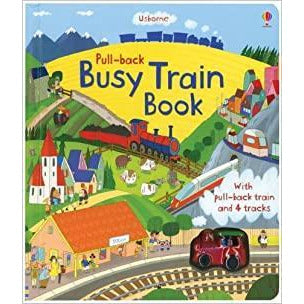 Pull-Back: Busy Train Book (With Pull-Back Train and 4 Tracks)