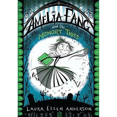 Amelia Fang and the Memory Thief