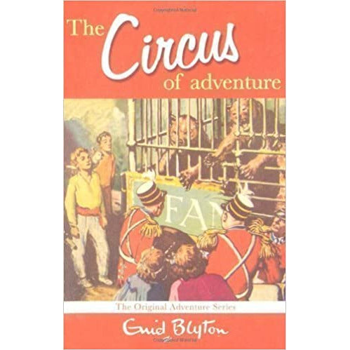 Enid Blyton Adventure Series #07 - The Circus of Adventure