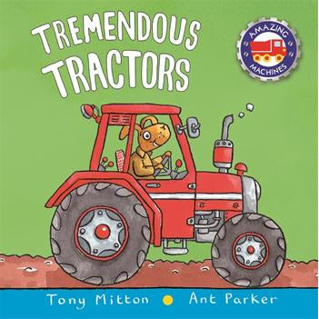 Amazing Machines - Tremendous Tractors