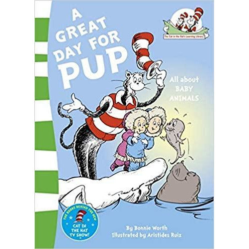 Dr. Seuss, The Cat in the Hat's Learning Library - A Great Day for Pup