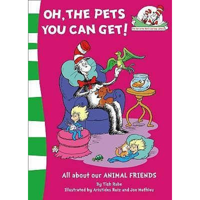 Dr. Seuss, The Cat in the Hat's Learning Library - Oh The Pets You Can Get