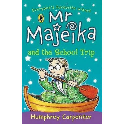 Mr Majeika and the School Trip