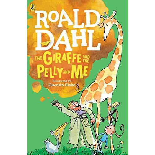 Roald Dahl - The Giraffe And The Pelly And Me