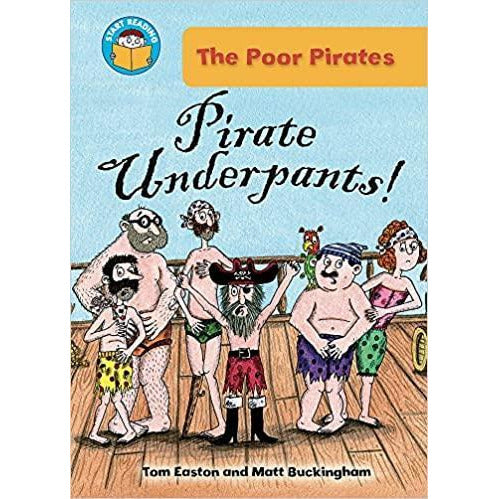 Start Reading - The Poor Pirates: Pirate Underpants! (Level 9)