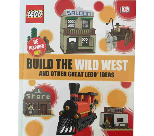 Build the Wild West and Other Great LEGO Ideas