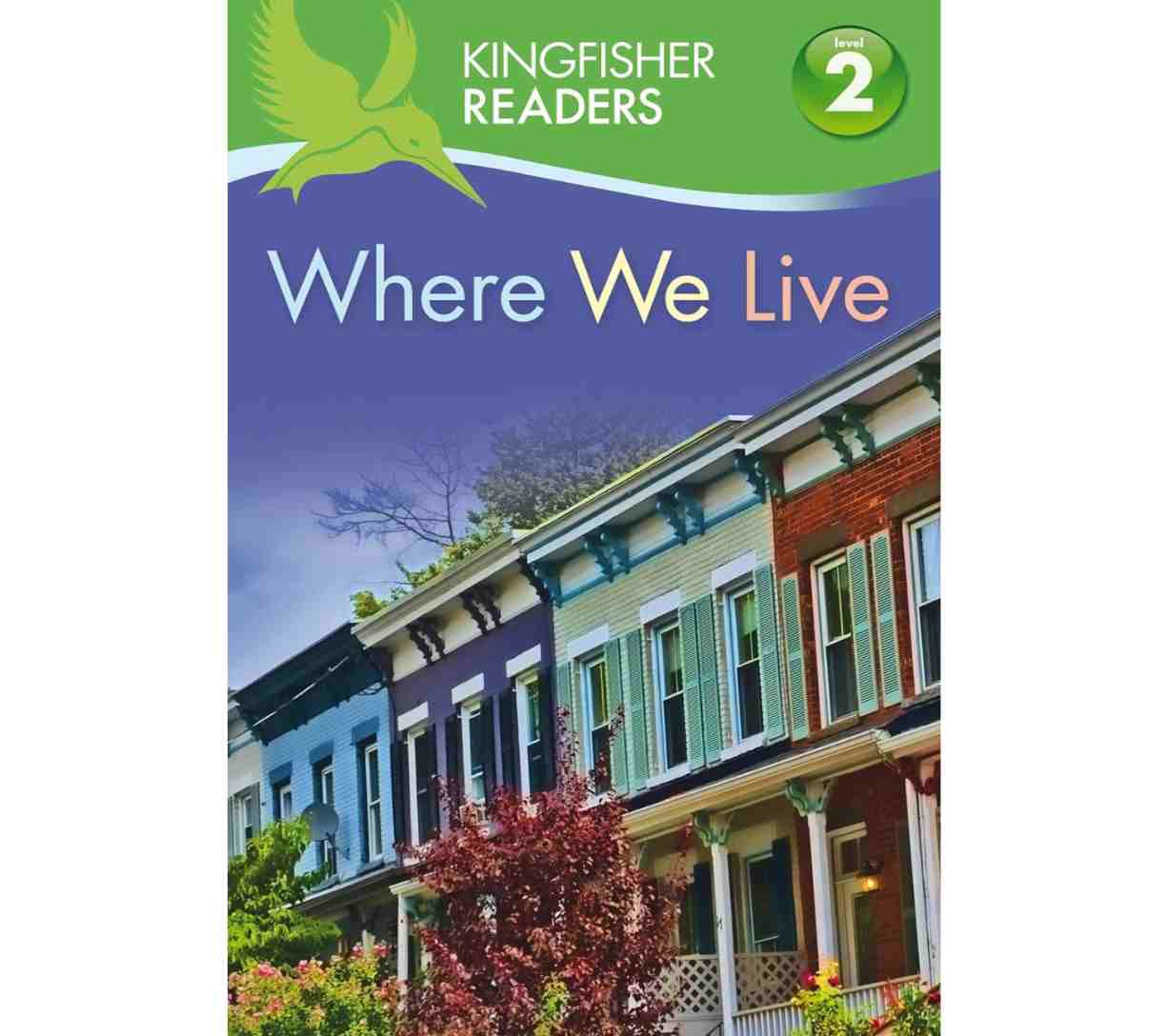 قراء كينغفيشر: أين نعيش (المستوى الثاني: البدء في القراءة بمفردك)