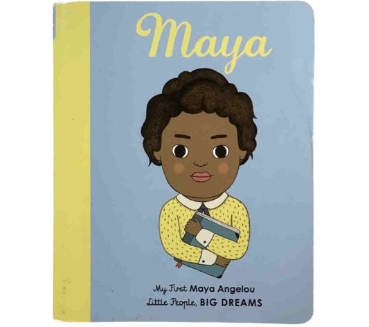 First Maya Angelou - Little People, Big Dreams (Pre-Loved)