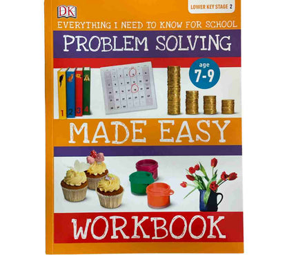 Problem Solving Made Easy Workbook - Everything I Need to Know for School (Lower Key Stage 2)
