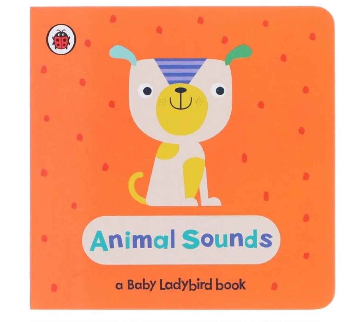 Animal Sounds (A Baby Ladybird Book)