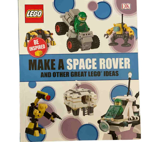 Make a Space Rover and Other Great LEGO Ideas