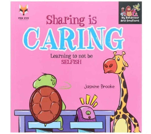 Sharing Is Caring - Learning to Not be Selfish (My Behaviour and Emotions)