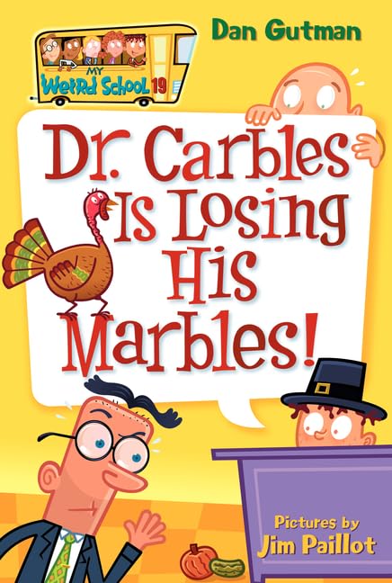 My Weird School - Dr. Carbles Is Losing His Marbles!