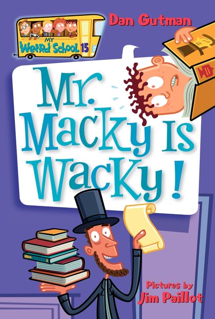 My Weird School - Mr. Macky Is Wacky!