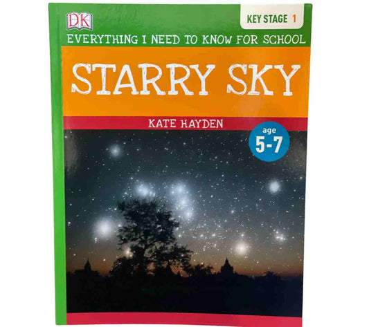 Starry Sky - Everything I Need to Know for School (Key Stage 1)