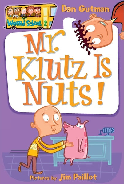 My Weird School - Mr. Klutz Is Nuts!