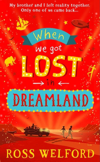 When We Got Lost in Dreamland: A Gripping Fantasy Where Reality and Imagination Collide
