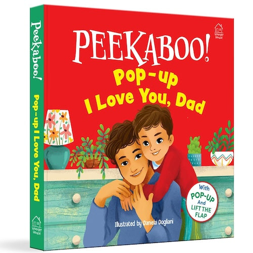 Peekaboo! Pop-up: I Love you Daddy (Pop-up and Lift the Flap)