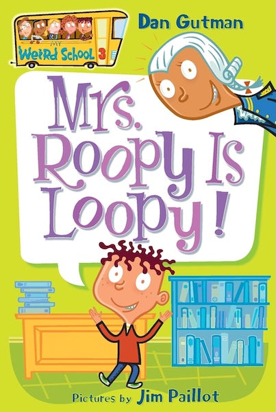 My Weird School - Mrs. Roopy Is Loopy!