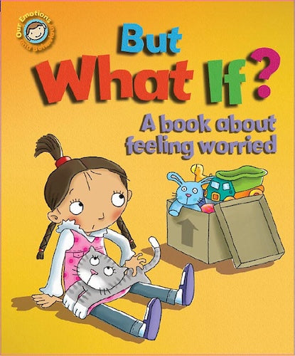 But What If? - A Book About Feeling Worried