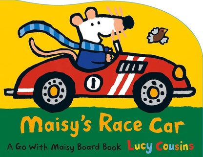Maisy's Race Car: A Maisy Shaped Board Book