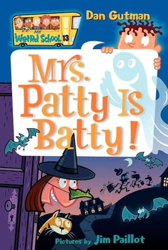 My Weird School - Mrs. Patty Is Batty!