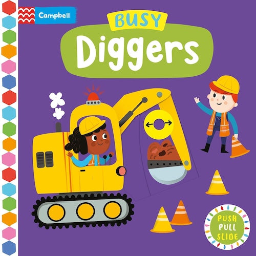 Push, Pull, Slide - Busy Diggers