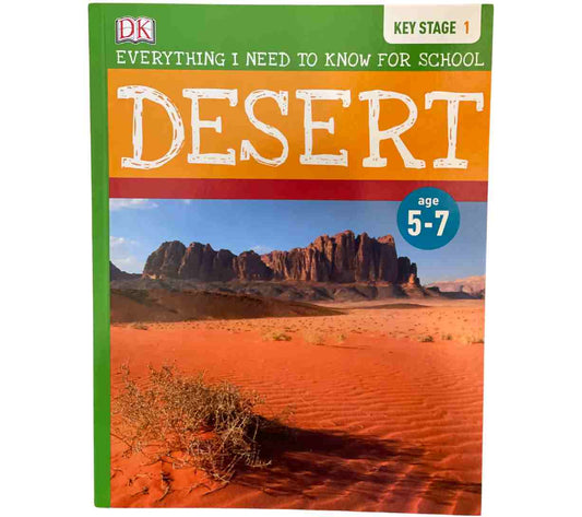 Desert - Everything I Need to Know for School (Key Stage 1)