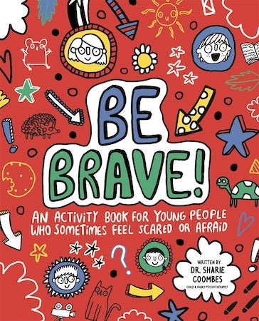 Be Brave! (Mindful Kids)