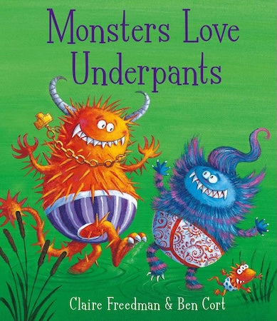 Monsters Love Underpants