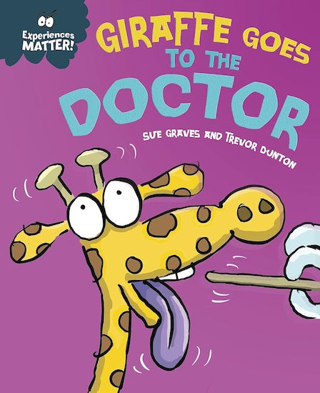 Giraffe Goes to the Doctor (Experiences Matter)
