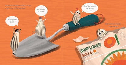 Be My Sunflower (A story about facing fears and finding the courage to blossom)