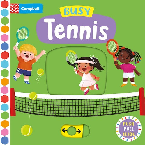 Push, Pull, Slide - Busy Tennis