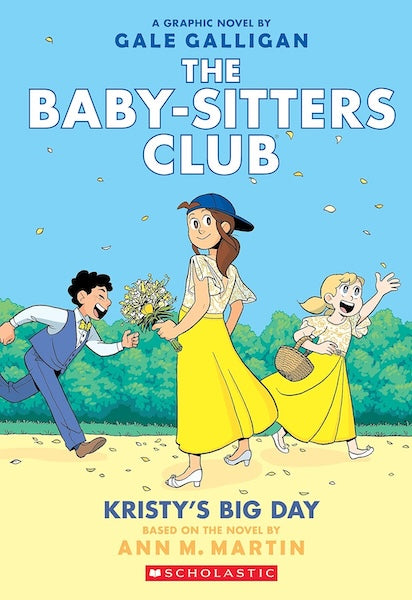The Baby-Sitters Club: Kristy's Big Day (Book #6)
