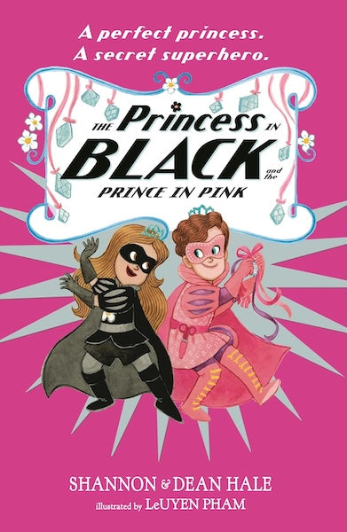 The Princess in Black and the Prince in Pink (Book 10)